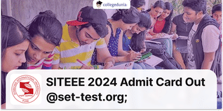 SITEEE 2024 Test 2 Admit Card Out @set-test.org; Check Direct Link to Download Here